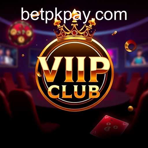 Exploring the Exciting 'VIP Club' Game Category on BetPK